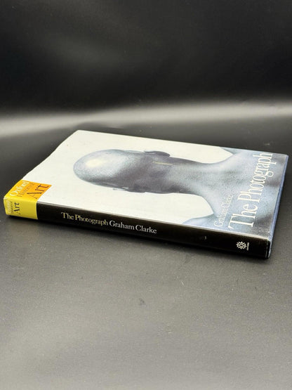 The Photograph: A Visual and Cultural History - Clarke, Graham